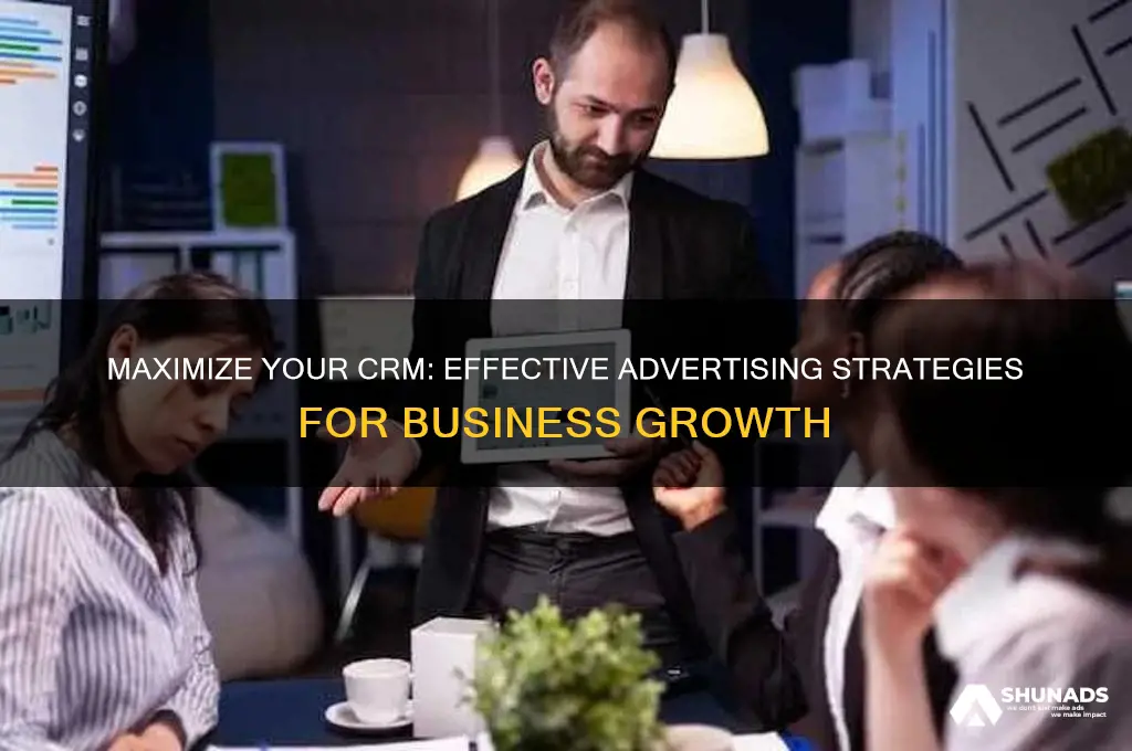 how to advertise using my crm