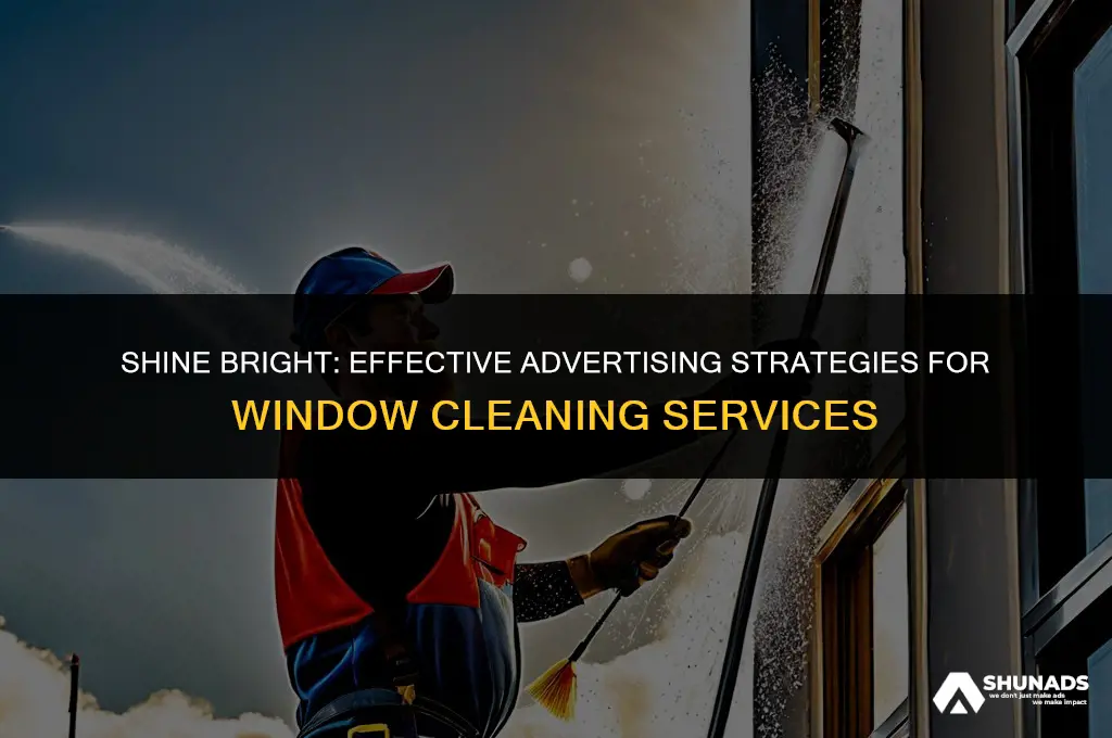 how to advertise window cleaning