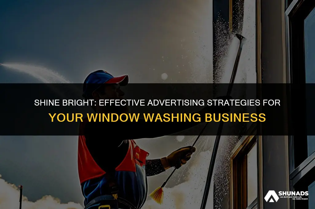 how to advertise window washing