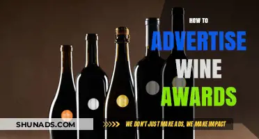 Elevate Your Wine's Prestige: A Guide to Advertising Awards Effectively