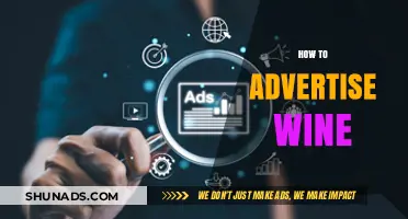 Uncorking Success: A Guide to Advertising Wine Effectively