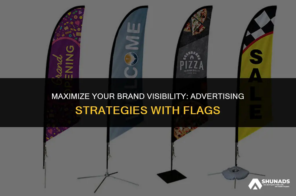 how to advertise with flag