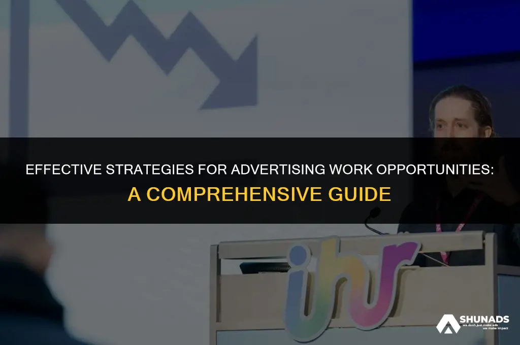 how to advertise work