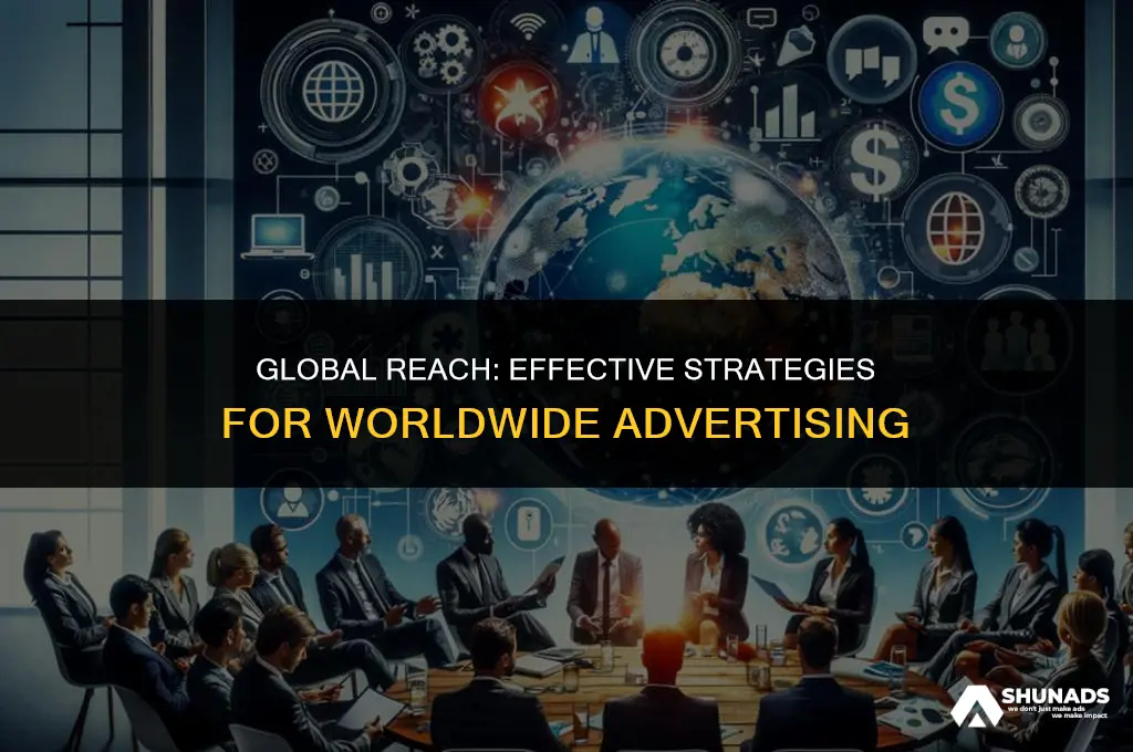 how to advertise worldwide