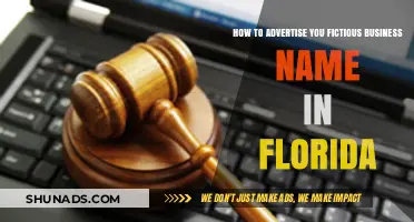 Advertising Your Fictitious Business Name in Florida: A Step-by-Step Guide