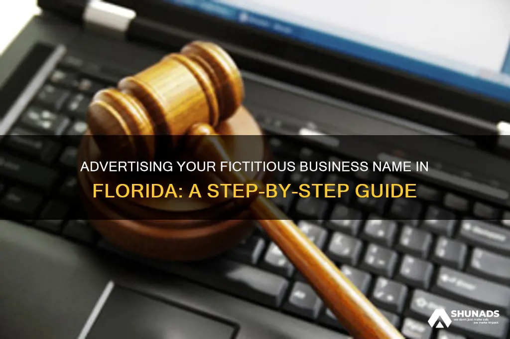 how to advertise you fictious business name in florida