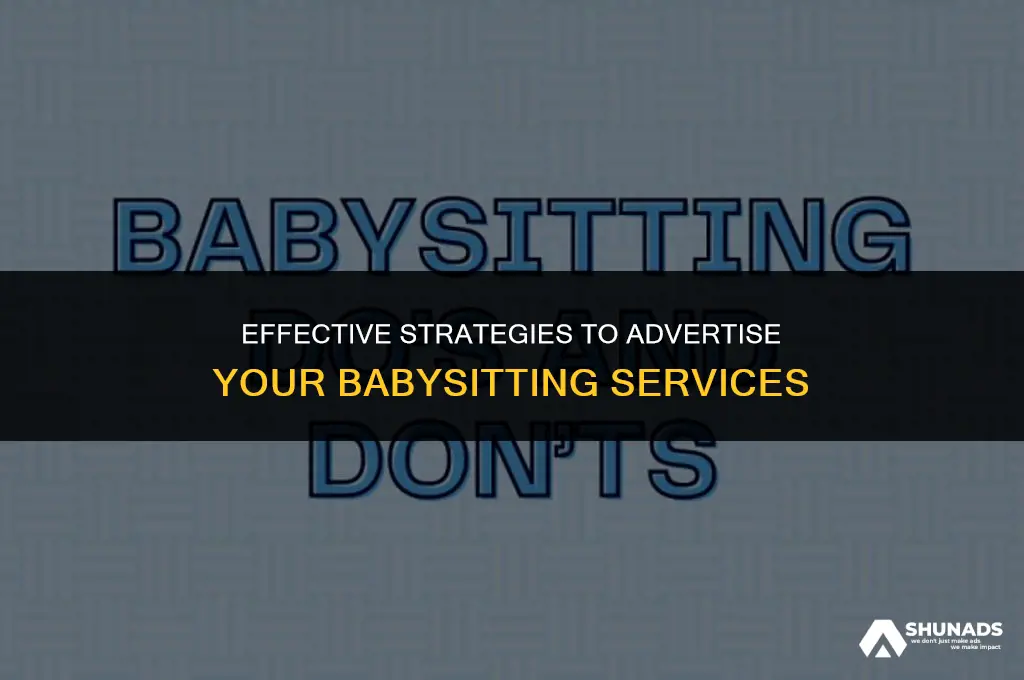 how to advertise your babysitting