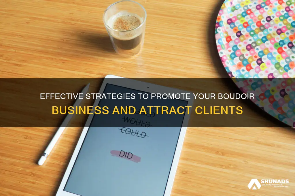 how to advertise your boudior business