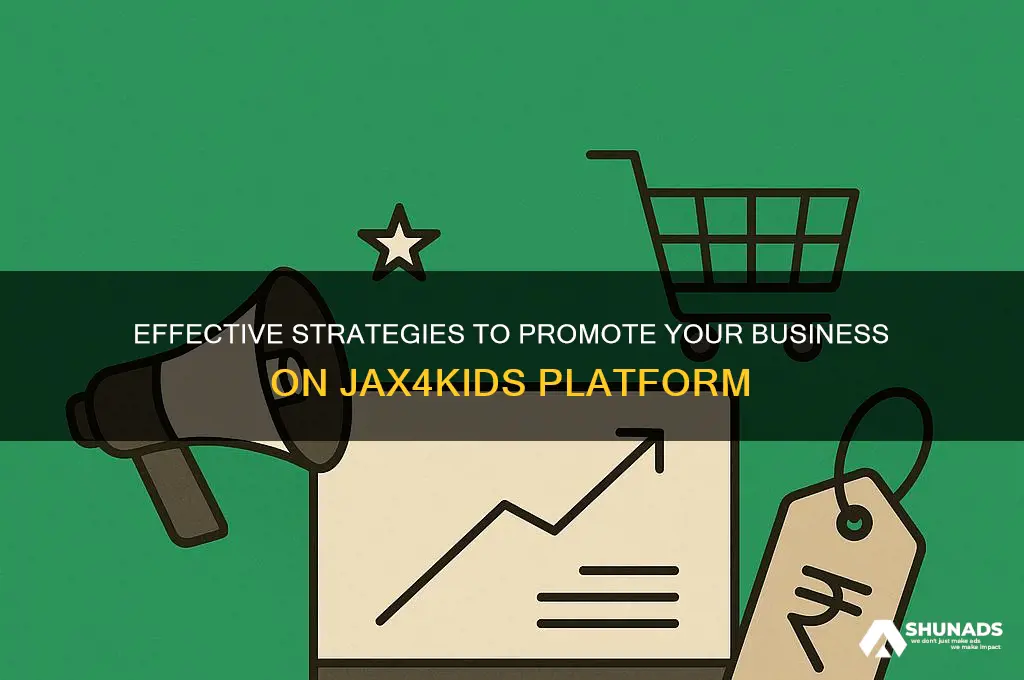 how to advertise your business on jax4kids