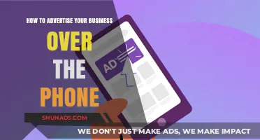 Mastering Phone Advertising: Effective Strategies to Promote Your Business