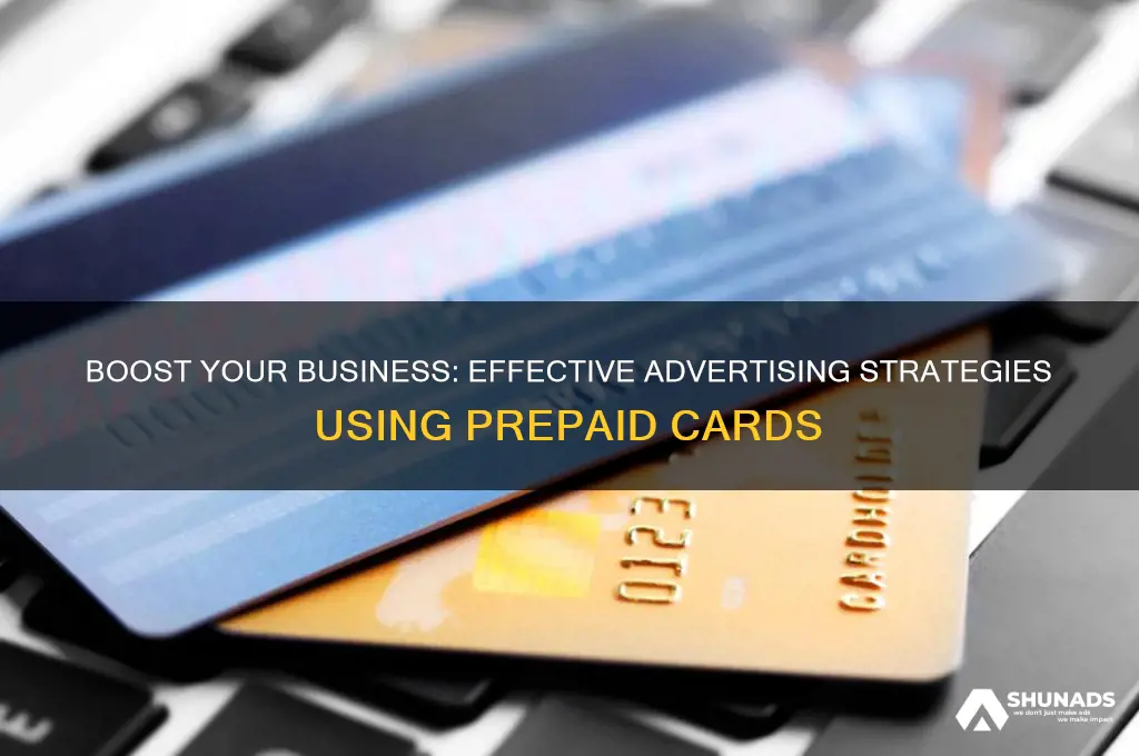how to advertise your business with prepaid card