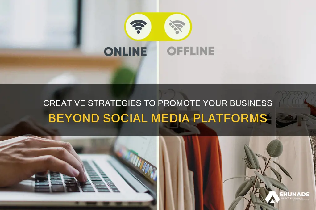 how to advertise your business without social media