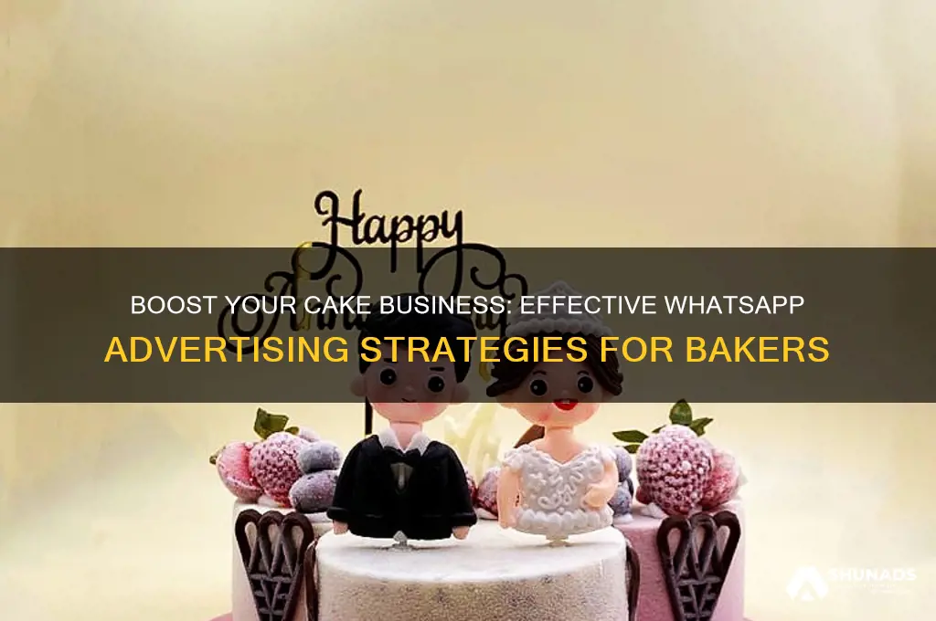 how to advertise your cake business on whatsapp