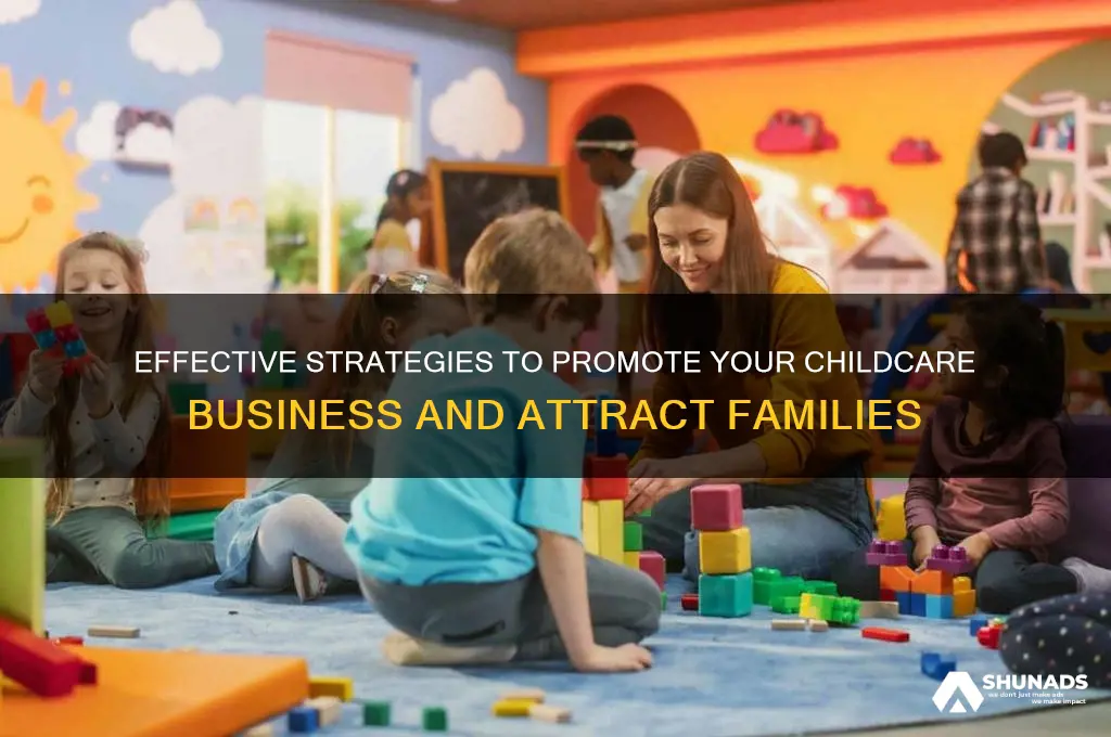 how to advertise your childcare business