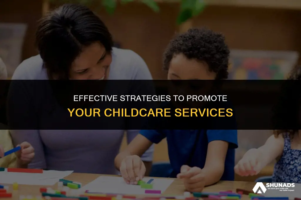 how to advertise your childcare