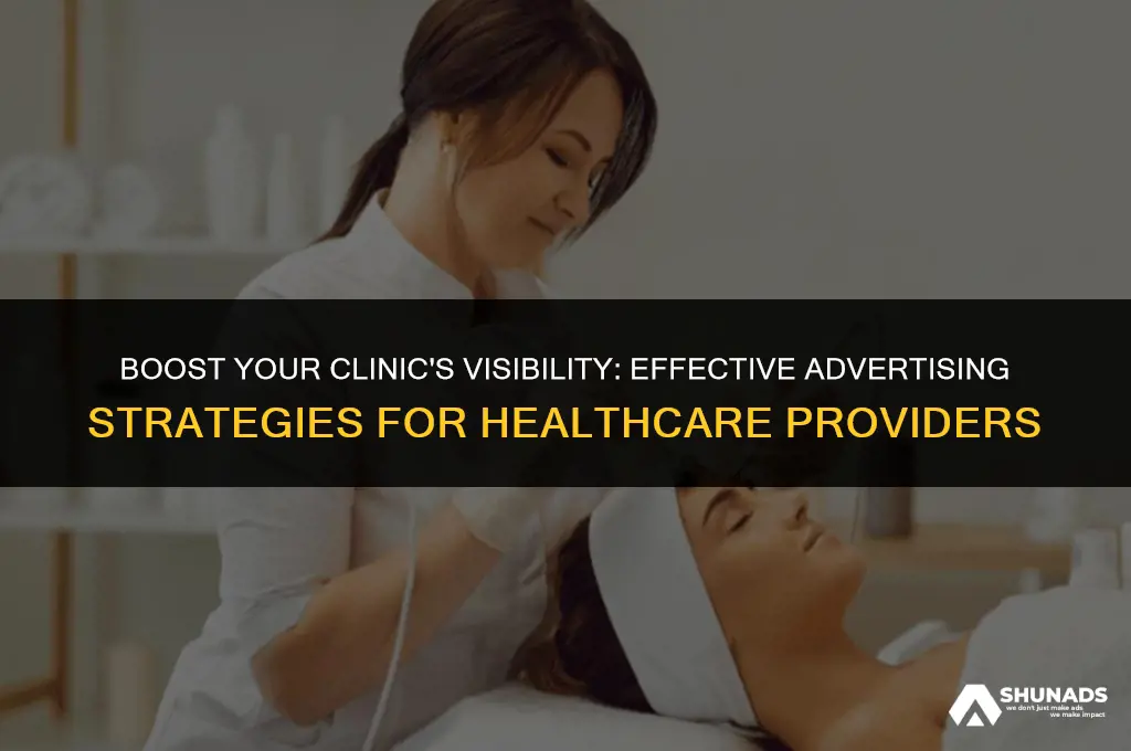 how to advertise your clinic