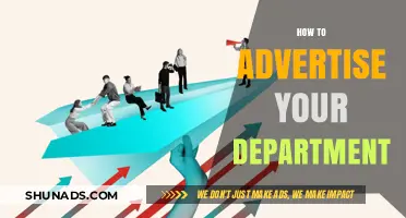 Boost Your Department's Visibility: A Guide to Effective Advertising