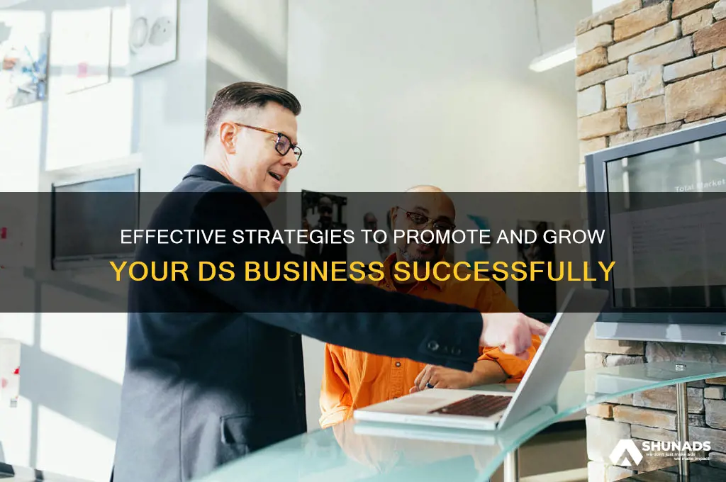 how to advertise your ds business