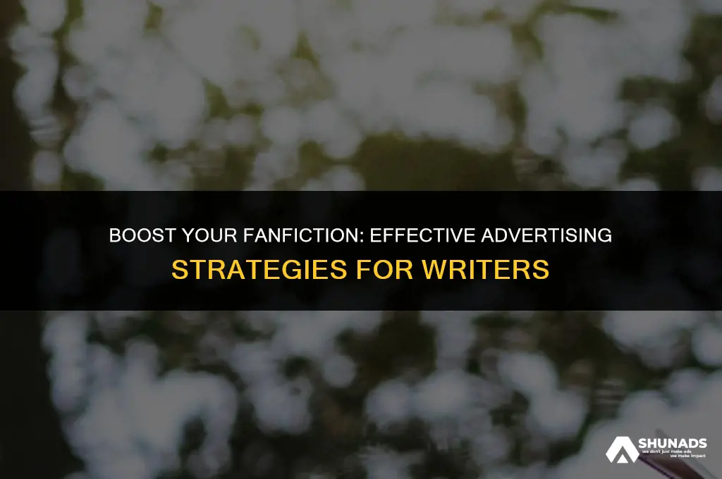 how to advertise your fanfiction