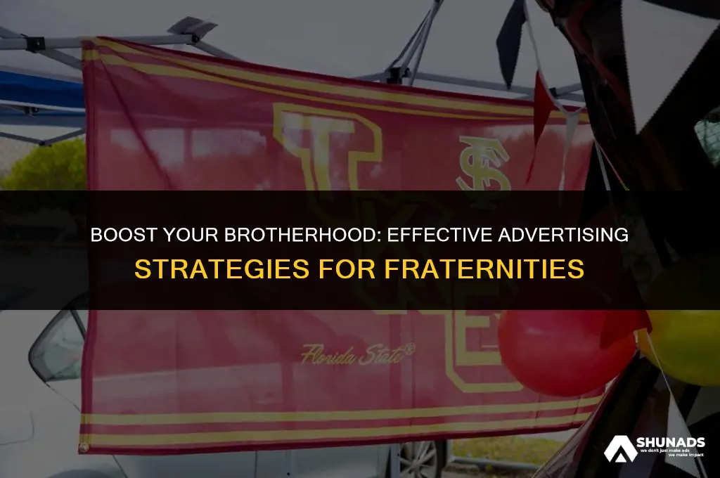 how to advertise your fraternity