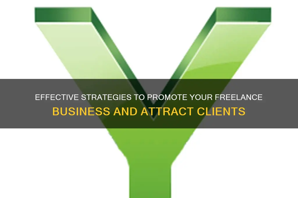 how to advertise your freelance business