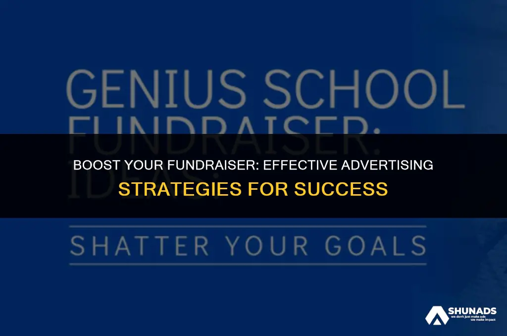 how to advertise your fundraiser