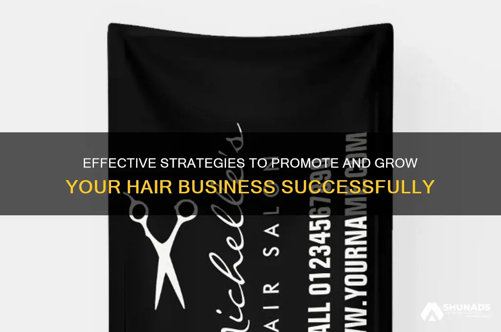 how to advertise your hair business
