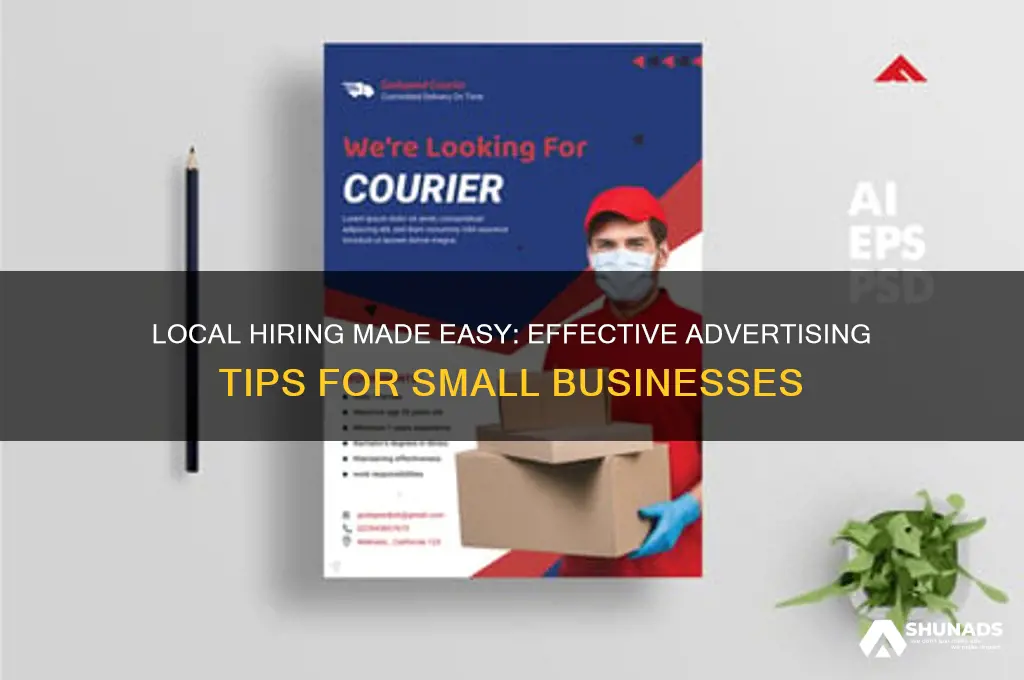 how to advertise your hiring for a small business locally