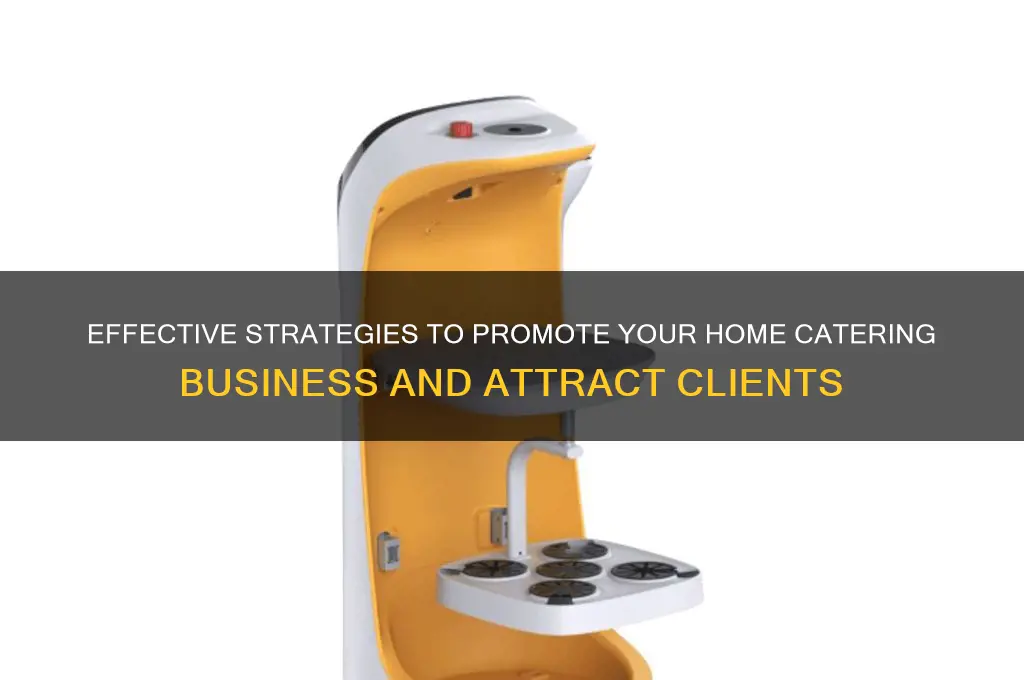 how to advertise your home catering business