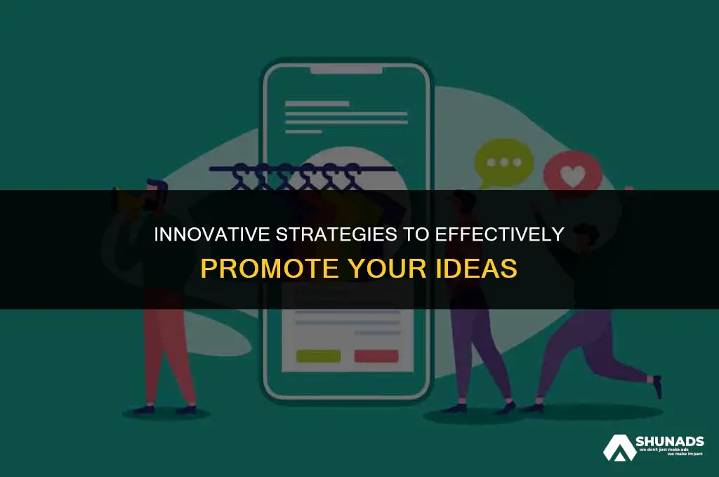 how to advertise your idea