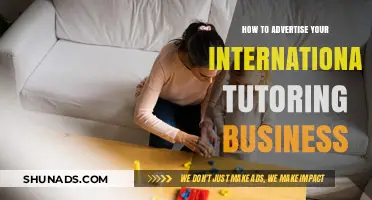 Global Growth: Effective Strategies to Advertise Your International Tutoring Business