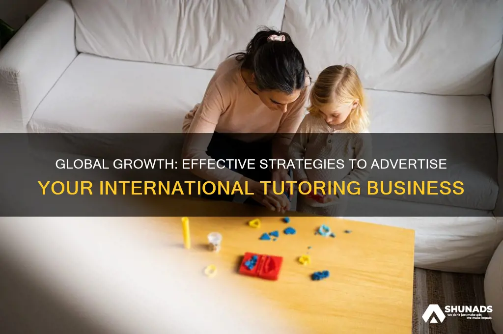 how to advertise your international tutoring business