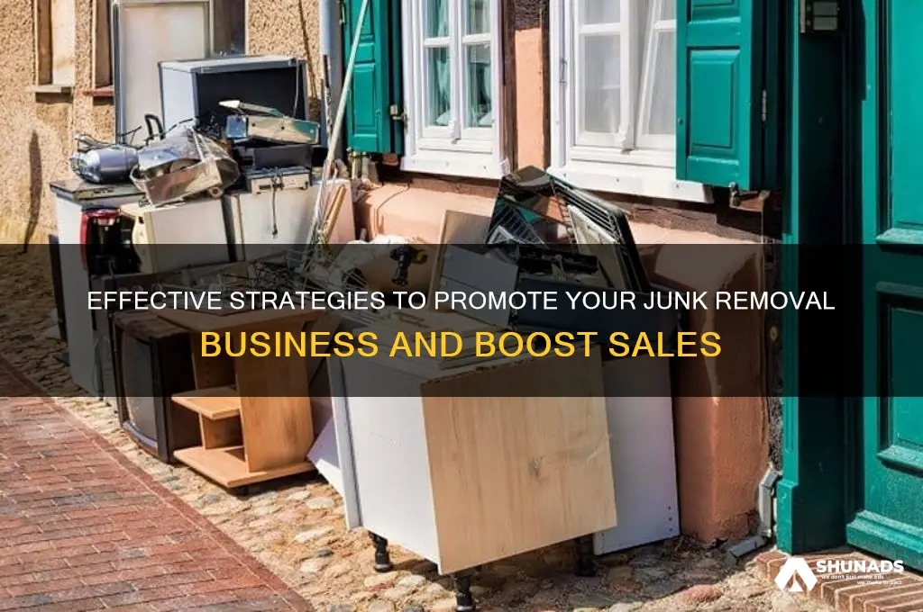 how to advertise your junk removal business