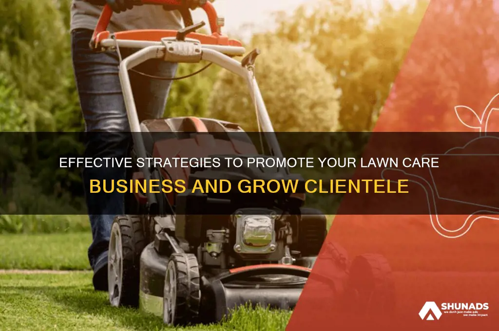 how to advertise your lawn care business