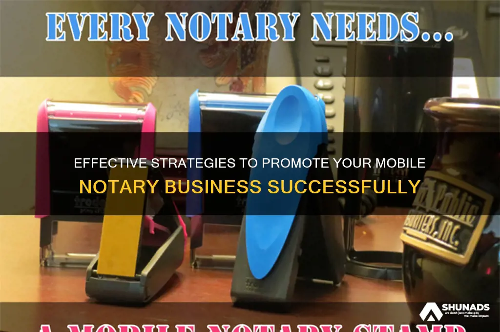 how to advertise your mobile notary business
