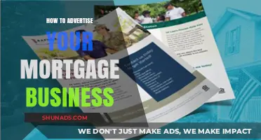 Effective Strategies to Advertise Your Mortgage Business and Attract Clients