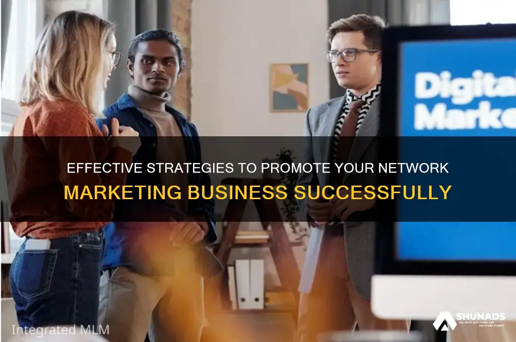 how to advertise your network marketing business