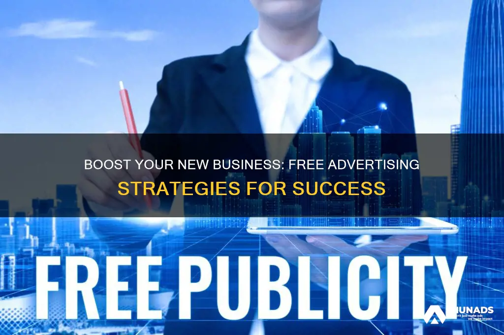 how to advertise your new business for free