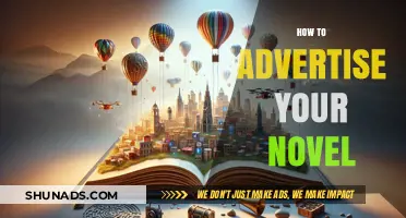 Boost Your Book: Effective Strategies to Advertise Your Novel