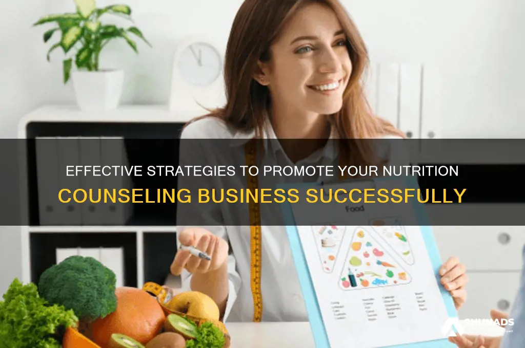 how to advertise your nutrition counseling business