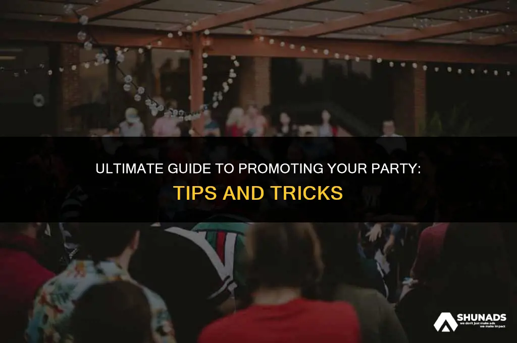 how to advertise your party