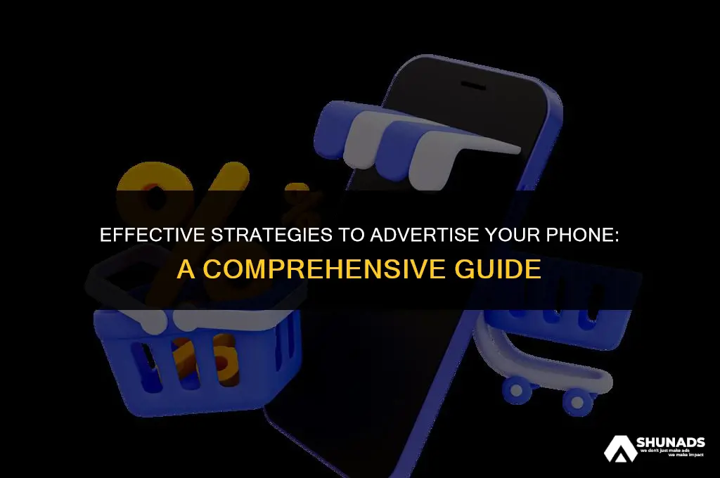 how to advertise your phone
