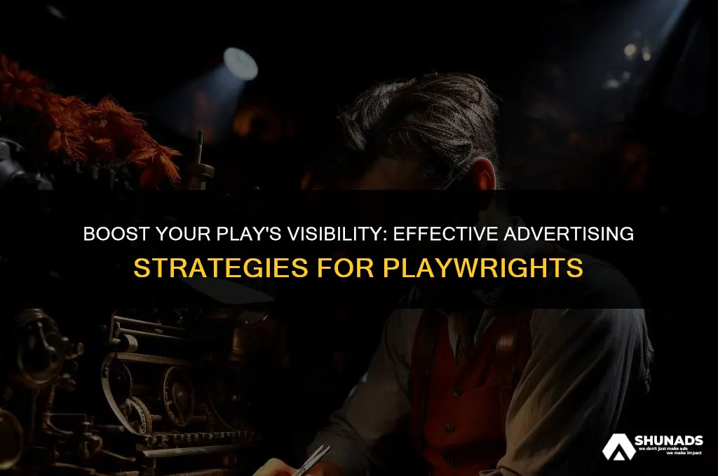how to advertise your play