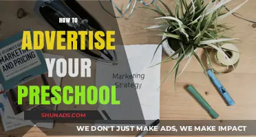 Effective Strategies to Promote Your Preschool: A Comprehensive Guide