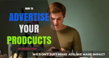 Boost Your Brand: Effective Strategies to Advertise Your Products