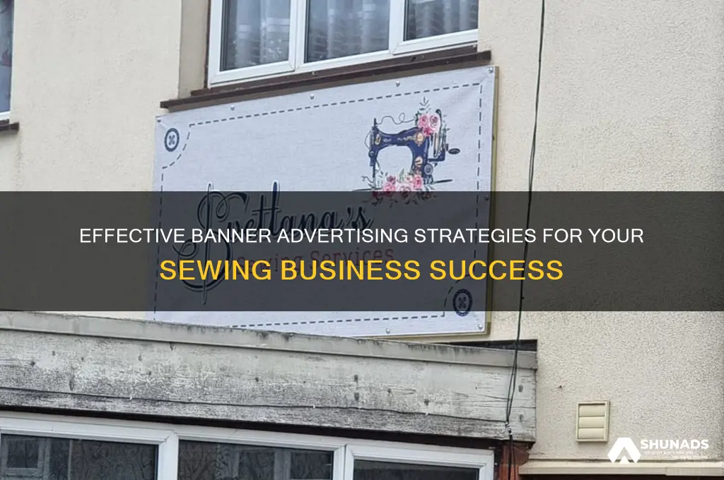 how to advertise your sewing business in the banner