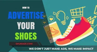 Step Up Your Marketing Game: Effective Strategies to Advertise Your Shoes