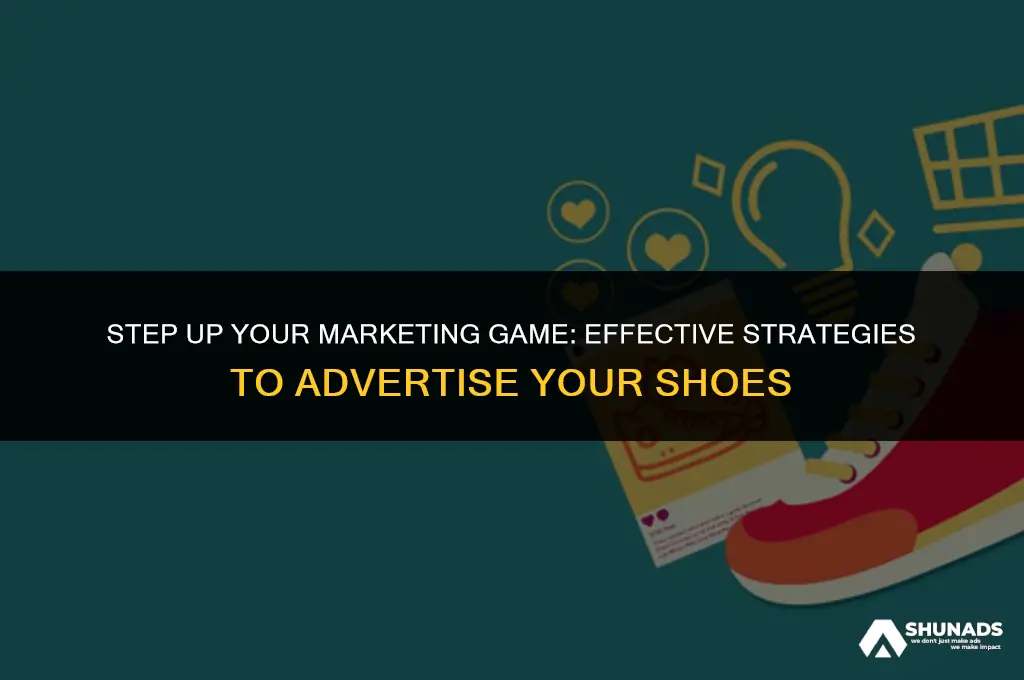 how to advertise your shoes