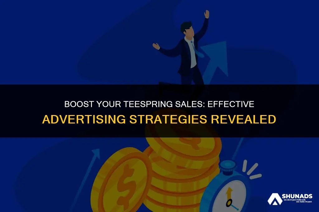 how to advertise your teespring