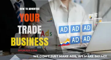 Effective Advertising Strategies to Boost Your Trade Business Visibility